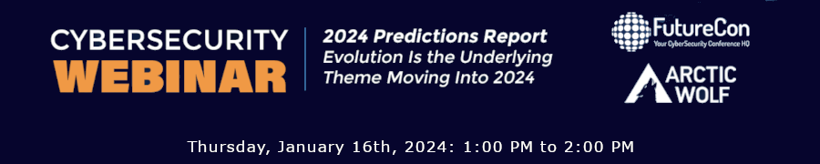 2024 Predictions Report: Evolution Is the Underlying Theme Moving Into 2024 (Jan. 16th)