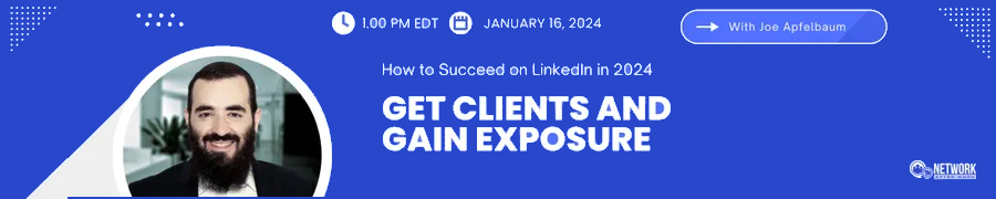 How to Succeed on LinkedIn in 2024 : Get Clients and Gain Exposure