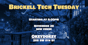 Brickell Tech Tuesday