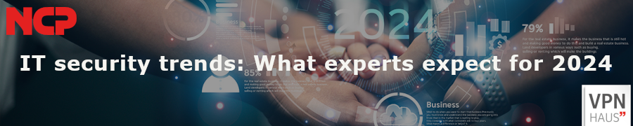 IT security trends: What experts expect for 2024