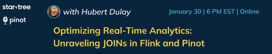 Optimizing Real-Time Analytics: Unraveling JOINs in Flink and Pino (Jan. 30th)