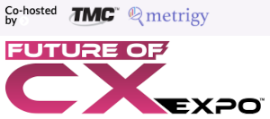 Future of CX Expo (Feb. 13-15)