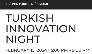 Turkish Innovation Night (Feb. 15th)
