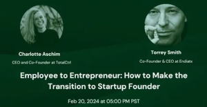 Employee to Entrepreneur: How to Make the Transition to Startup Founder