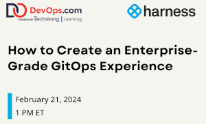 DevOps: How to Create an Enterprise-Grade GitOps Experience (Feb. 21st)