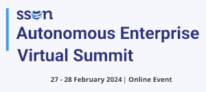 SSON's Autonomous-Enterprise Virtual Summit (Feb 27th-28th)