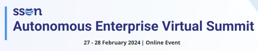 SSON's Autonomous-Enterprise Virtual Summit (Feb 27th-28th)