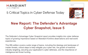 The Defender's Advantage Cyber Snapshot, Issue 5