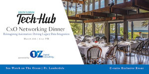 Techhub: Private CxO Dinner: Reimagine Automation: Driving Legacy Data Integration (Mar. 6th)