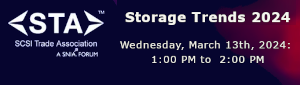 SNIA: Storage Trends 2024 (March 13th)