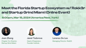 Meet the Florida Startup Ecosystem w/ Rokk3r & Startup Grind Miami
