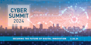 LAN Infotech - Cyber Summit 2024 - Securing the Future of Digital Innovation (March 20th)