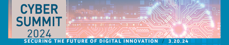 LAN Infotech - Cyber Summit 2024 - Securing the Future of Digital Innovation (March 20th)