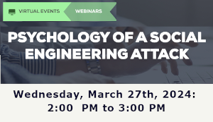 TechTalk: Psychology of a Social Engineering Attack (March 27th)