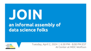 JOIN, An Informal Assembly Of Data Science Folks (In-Person)