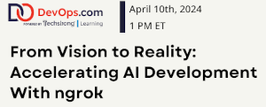 DevOps: From Vision to Reality: Accelerating AI Development (April 10th)