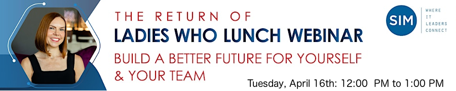 Ladies Who Lunch Webinar