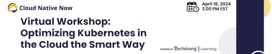 Workshop: Optimizing Kubernetes in the Cloud the Smart Way (Apr 18th)
