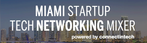 Miami Tech Summer Meetup