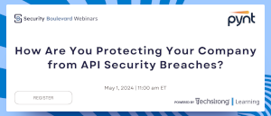 How Are You Protecting Your Company from API Security Breaches? (May 1st)
