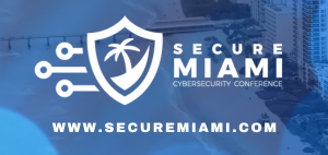 Secure Miami Conference