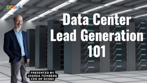 Data Center Lead Generation 101