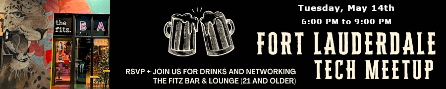 Fort Lauderdale Tech Meetup