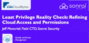Least Privilege Reality Check: Refining Cloud Access and Permissions (May 16th)