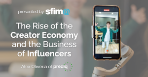 The Rise of the Creator Economy and the Business of Influencers (May 16th)