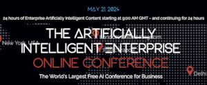 The Artificially Intelligent Enterprise Online Conference (May 21st)