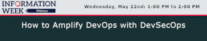 How to Amplify DevOps with DevSecOps (May 22nd)
