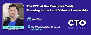 CTO Insights Miami - Tactics to Achieve Success with Limited Resources