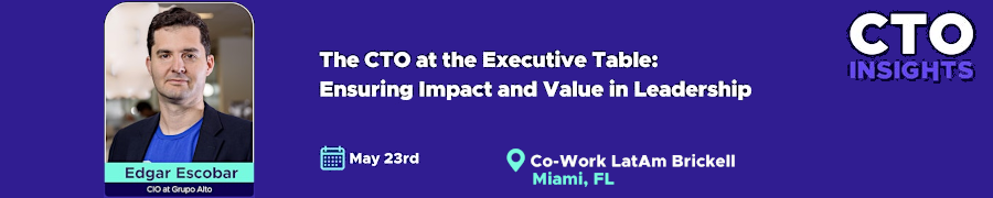 CTO Insights Miami - Tactics to Achieve Success with Limited Resources