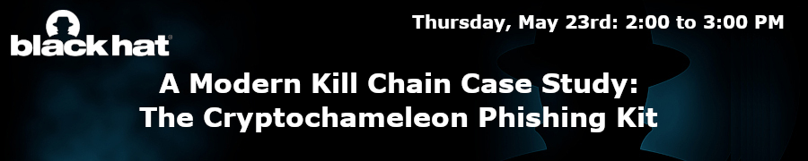 A Modern Kill Chain Case Study: The Cryptochameleon Phishing Kit (May 23rd)