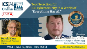 (CS)2AI Online Symposium:Tool Selection for ICS Cybersec in Today's World of AI