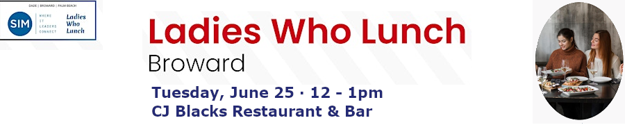 Ladies Who Lunch - Broward