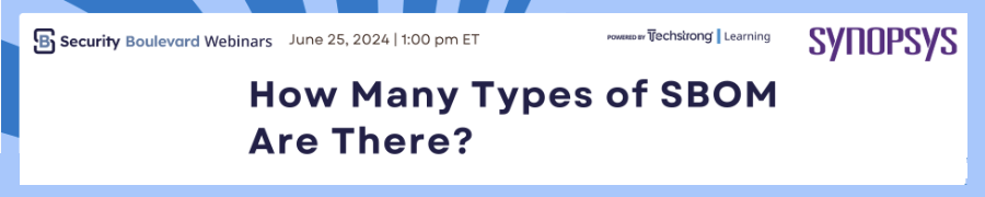 How Many Types of SBOM Are There? (June 25th)