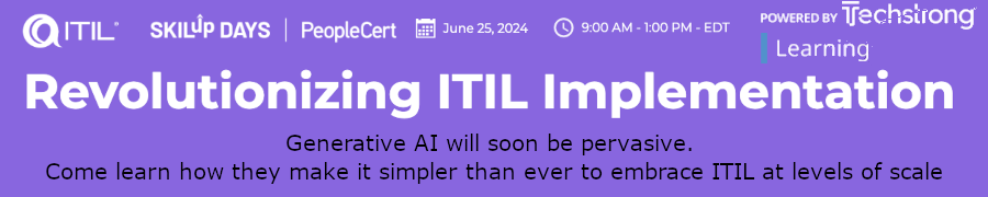 Revolutionizing ITIL Implementation (June 25th)