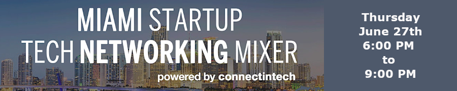 Miami Startup & Tech Mixer 2024