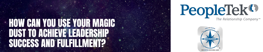 How Can You Use Your Magic Dust To Achieve Leadership Success And Fulfillment?