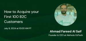 How to Acquire your First 100 B2C Customers