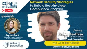 (CS)2AI Online Seminar: Network Security Strategies to Build a Best-in-class Compliance Program