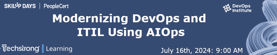 Modernizing DevOps and ITIL Using AIOps (July 16th)