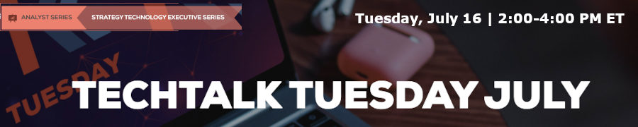 TechTalk Tuesday: Embracing the Disruptive Force of Technology Innovation (July 16th)