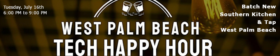 West Palm Beach Tech Happy Hour