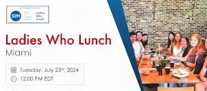 Ladies Who Lunch -Miami (July 23rd)
