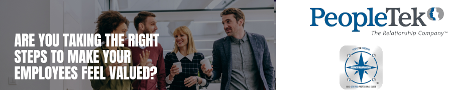 Are You Taking The Right Steps To Make Your Employees Feel Valued?