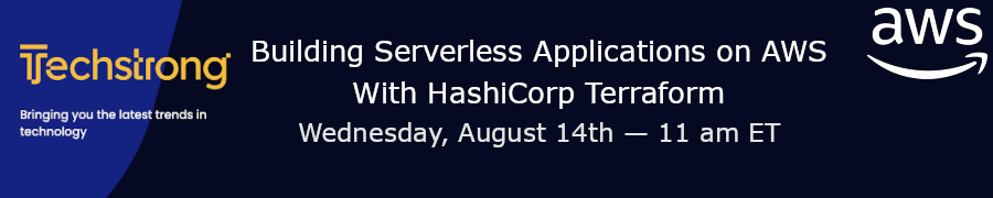 Building Serverless Applications on AWS With HashiCorp Terraform (Aug. 14th)
