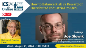 (CS)2 AI Online Seminar:Balancing Risk v Reward of Distributed Industrial Control