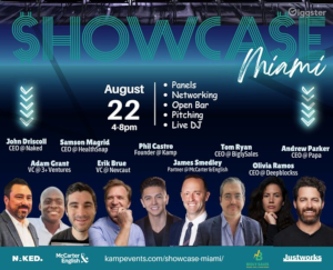 Kamp: Showcase Miami (Aug. 22nd)